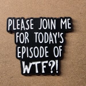 Black and White WTF Enamel Pin